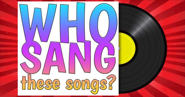 Banner for Would you be able to recognize the singer of these songs?