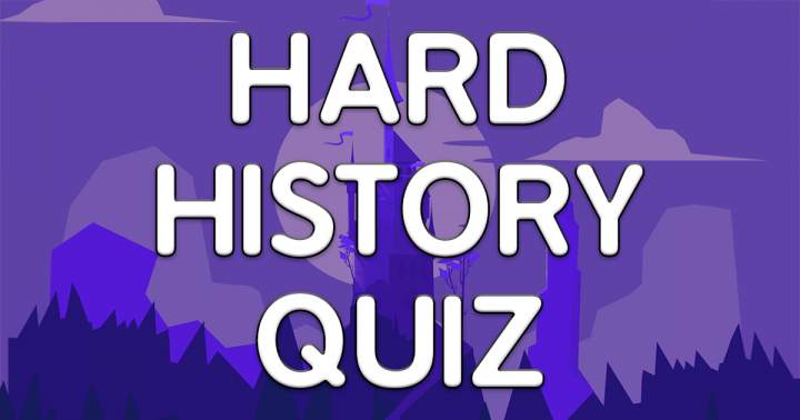 History Quiz that will test your knowledge