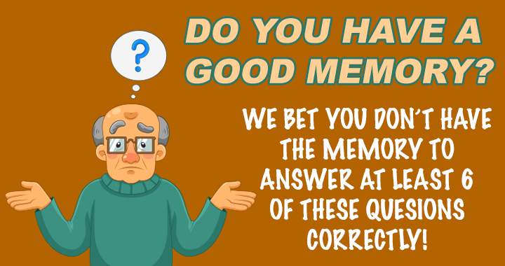 Let's see how good your memory is!