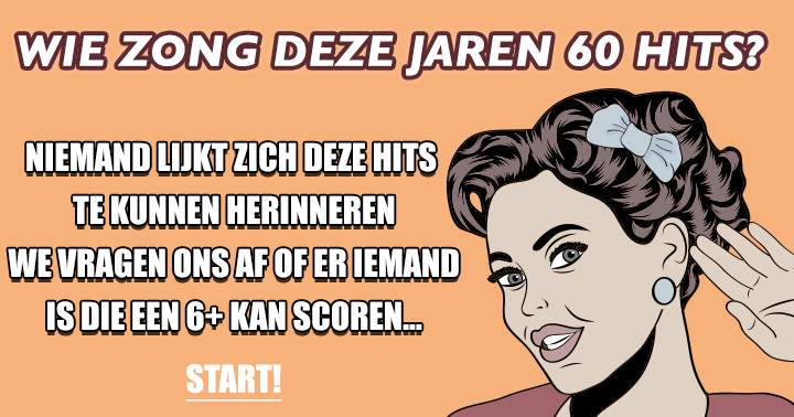 Probeer Een 6+ Te Scoren In Deze Jaren 60 Quiz