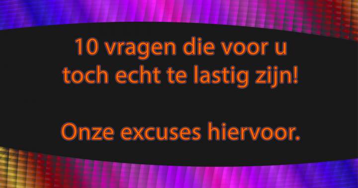 Banner for Eigenlijk helemaal geen excuses! We dagen u uit een 10 te scoren!