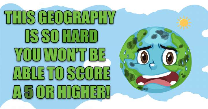 Challenging Geography Quiz