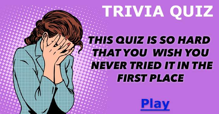 Crazy hard general knowledge trivia