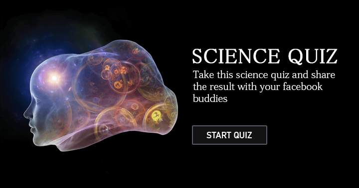 Finish the science quiz and post your results on Facebook so your friends can see them.