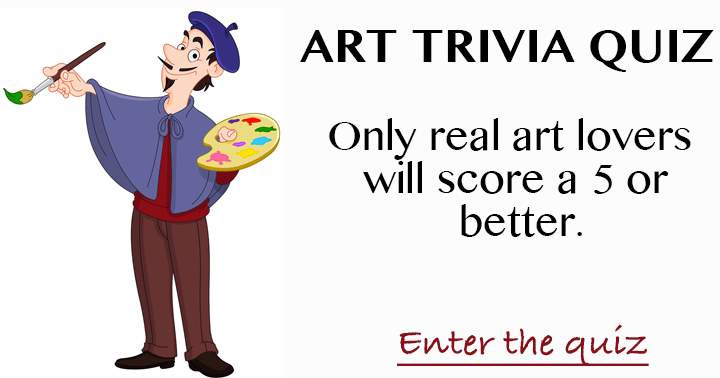 Art Trivia Quiz