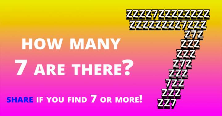 Banner for How many 7 are there?