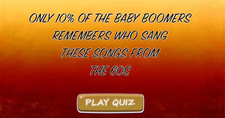 Only 10% remembers these songs from the 60s