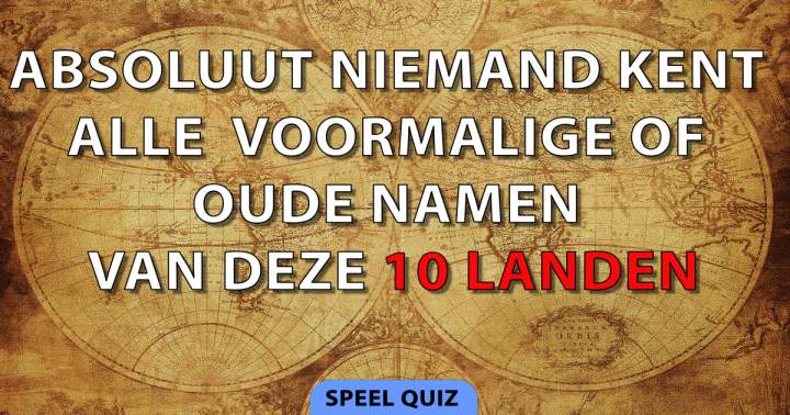 Geschiedenis Quiz: LANDNAMEN