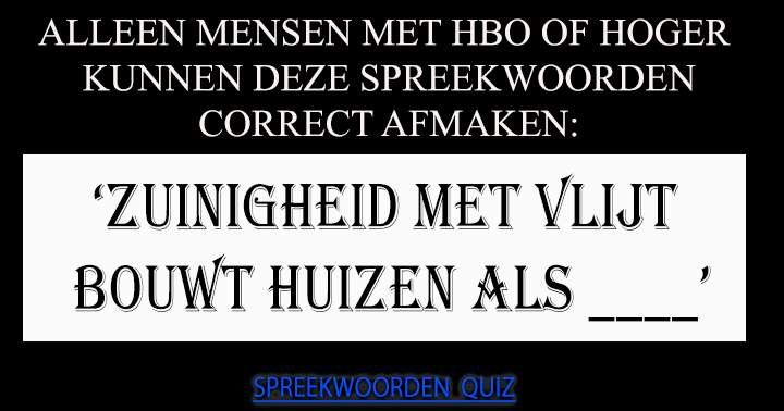 Spreekwoorden Quiz