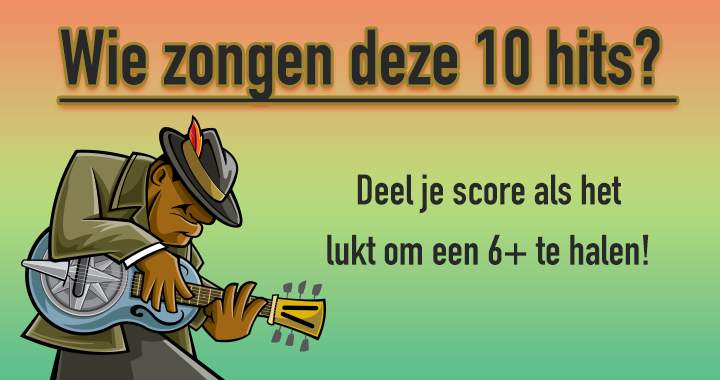 Banner for Ken jij de artiesten van deze 10 hits?