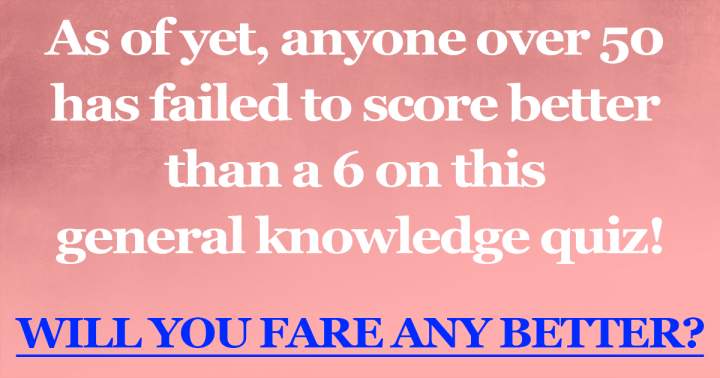 Could you achieve a score of 6 or above?