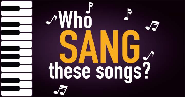 Banner for Can you tell me who sang these songs?
