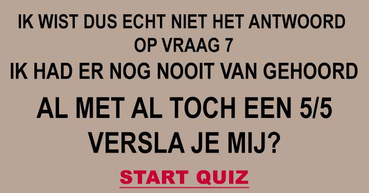 Banner for Weet jij het antwoord op vraag 7?