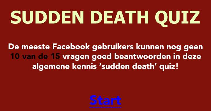 Banner for Pas op! Deze quiz is voor veel mensen echt te moeilijk!