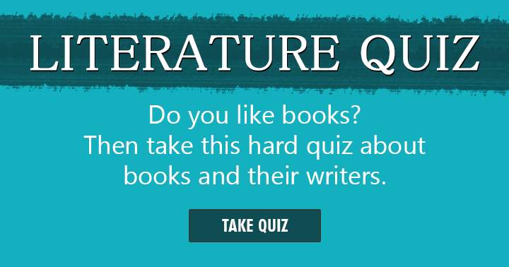 Are you a fan of books? Test your knowledge with this quiz on authors and their works!