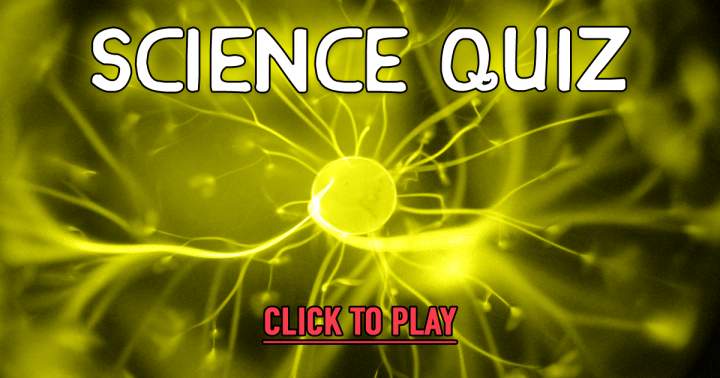 Quiz for Scientists