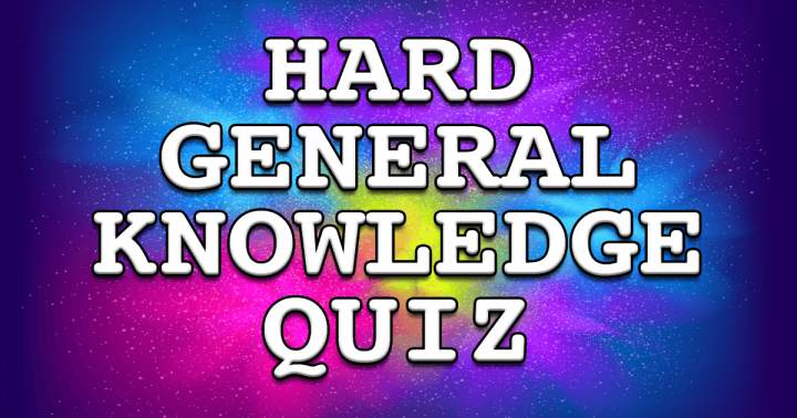 Challenging General Knowledge Quiz