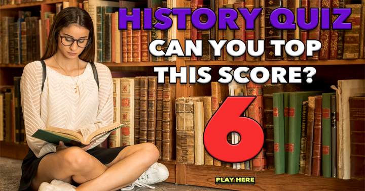 Difficult History Trivia Test