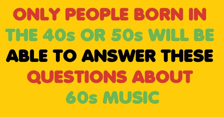 Pop music quiz from the 1960s