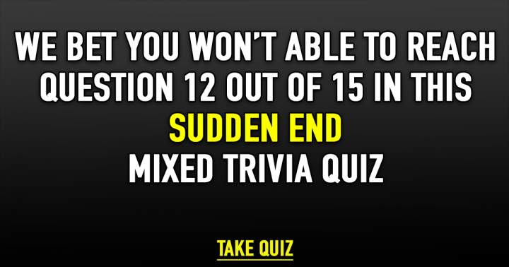 Unexpected Conclusion Varied Knowledge Quiz