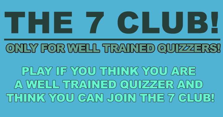 Would you like to become a member of the 7 club?