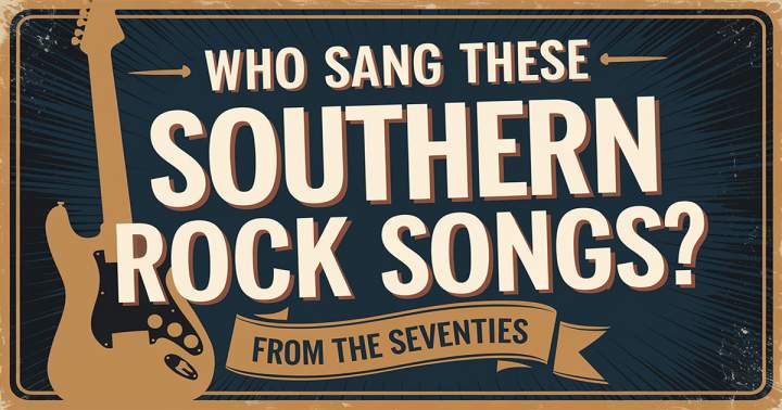 Banner for Who Sang These Songs: 70s Southern Rock