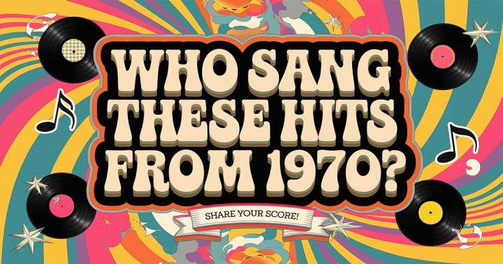 Banner for Who Sang These Hits From 1970?