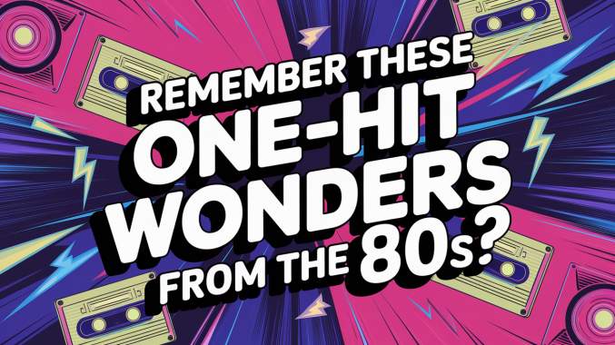 Banner for 80s: Do You Remember These One-Hit Wonders?