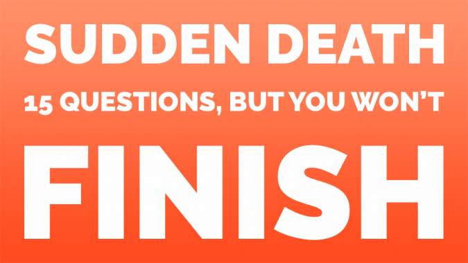 Banner for 15 Sudden Death Questions