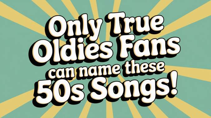 Banner for Only true 50s fans can name these songs!