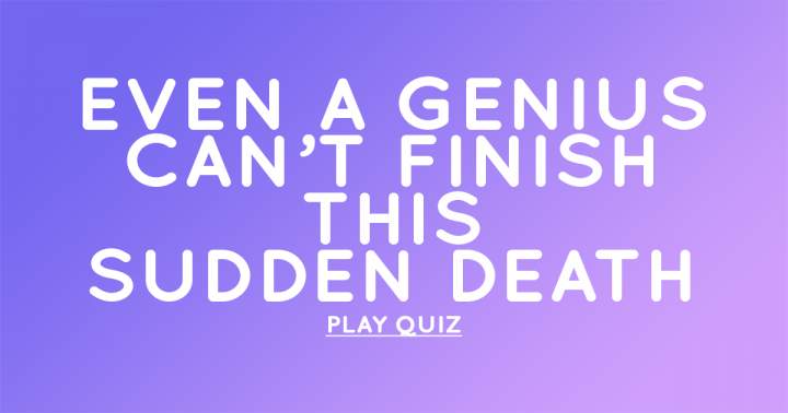 Banner for Sudden Death Quiz