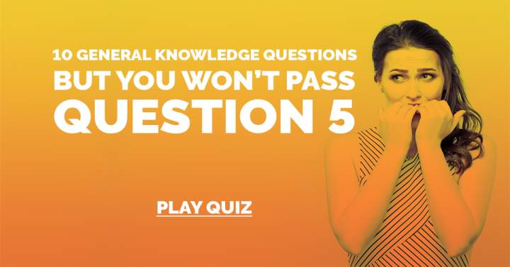 Banner for 10 General Knowledge Questions