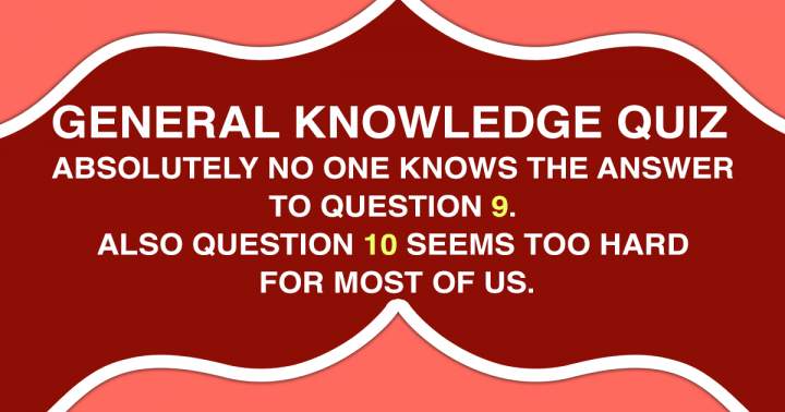 Banner for Challenging General Knowledge Quiz