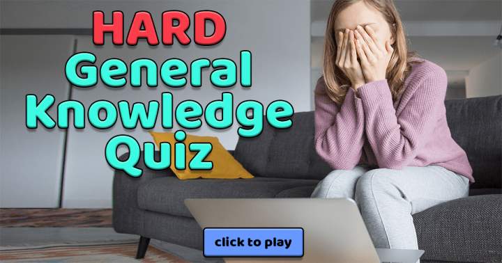 Banner for HARD General Knowledge Quiz