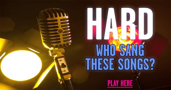 Banner for HARD Who Sang These Songs?