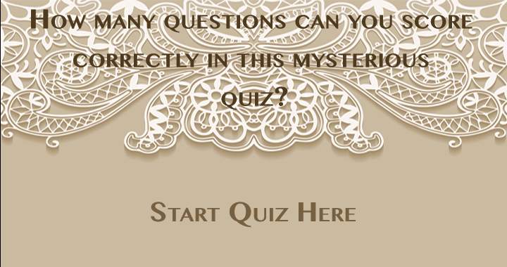 Banner for 10 MYSTERIOUS MIXED TRIVIA QUESTIONS