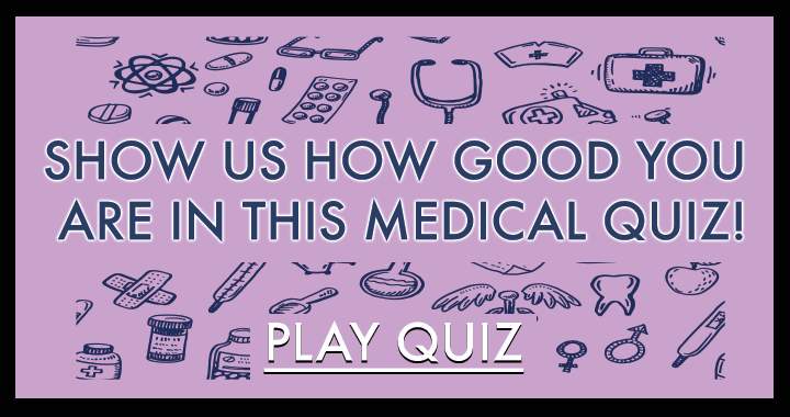 Banner for Show us how good you are in this medical quiz!