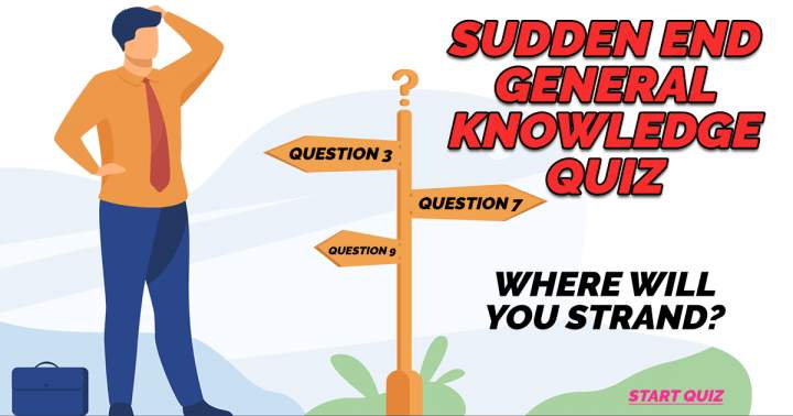 Banner for Sudden End General Knowledge Quiz