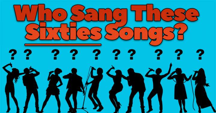 Banner for Who sang These Sixties Songs?