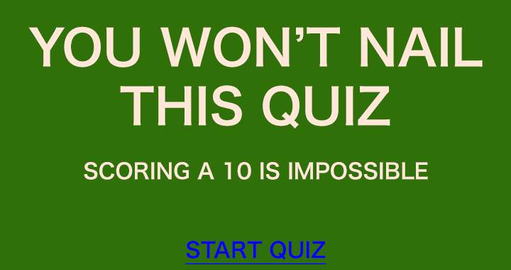 Banner for You won't nail this quiz!