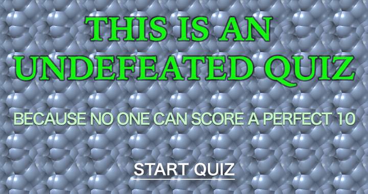 Banner for This is an undefeated quiz!