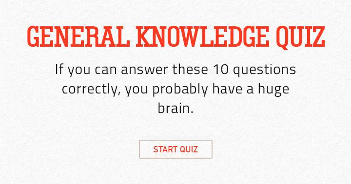 Banner for Test how big your brain is with this general knowledge quiz.