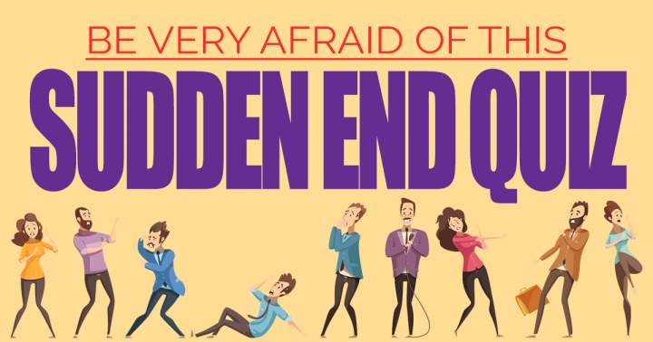 Banner for Sudden End General Knowledge Quiz