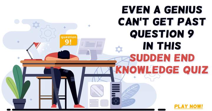 Banner for Sudden End Knowledge Quiz