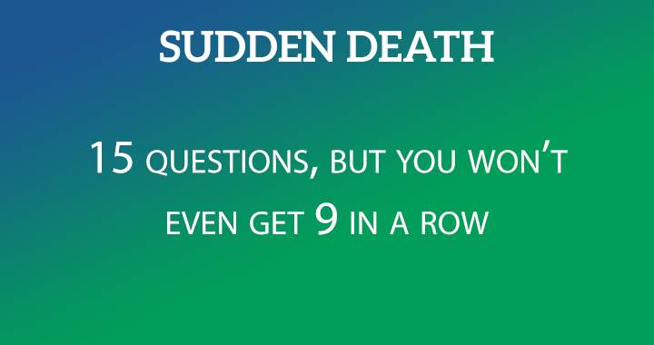 Sudden Death Quiz