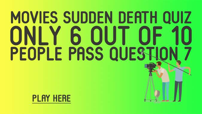 Movies Sudden Death Quiz