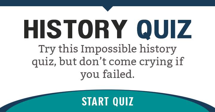 This history quiz is not for pussies