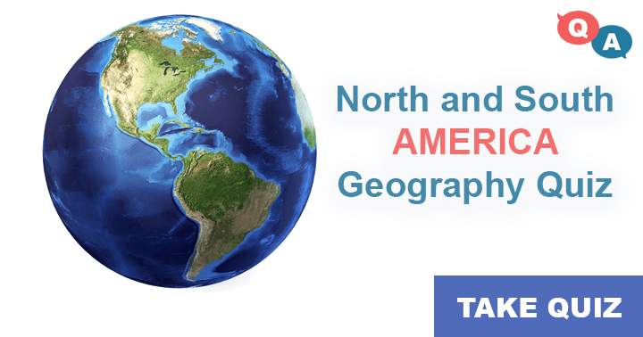 The North and South America quiz