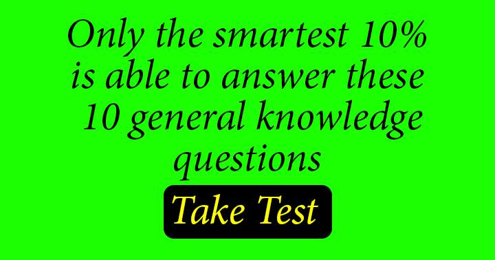 Let's find out how smart you really are.