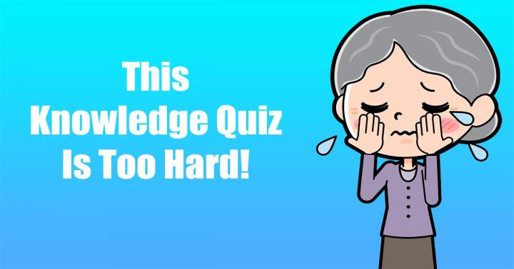 Impossible Knowledge Quiz